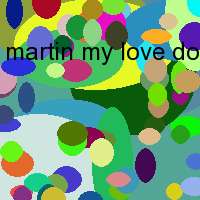 martin my love download